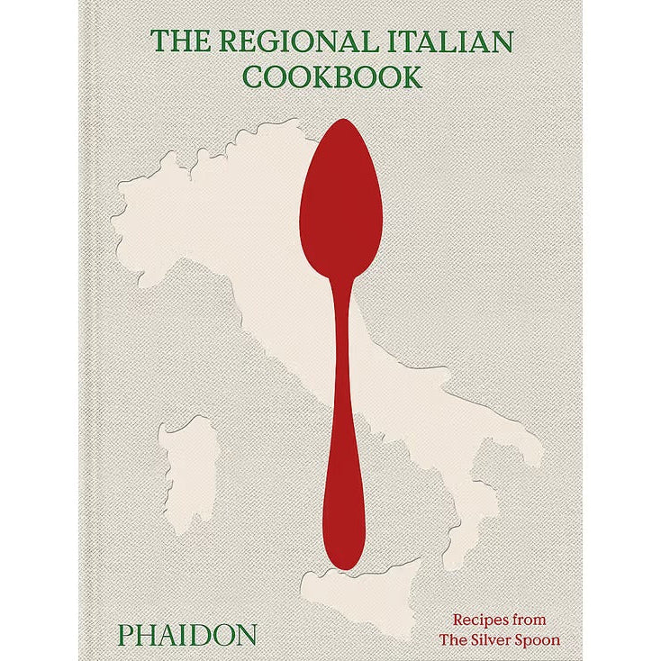 The Regional Italian Cookbook: Recipes from the Silver Spoon
